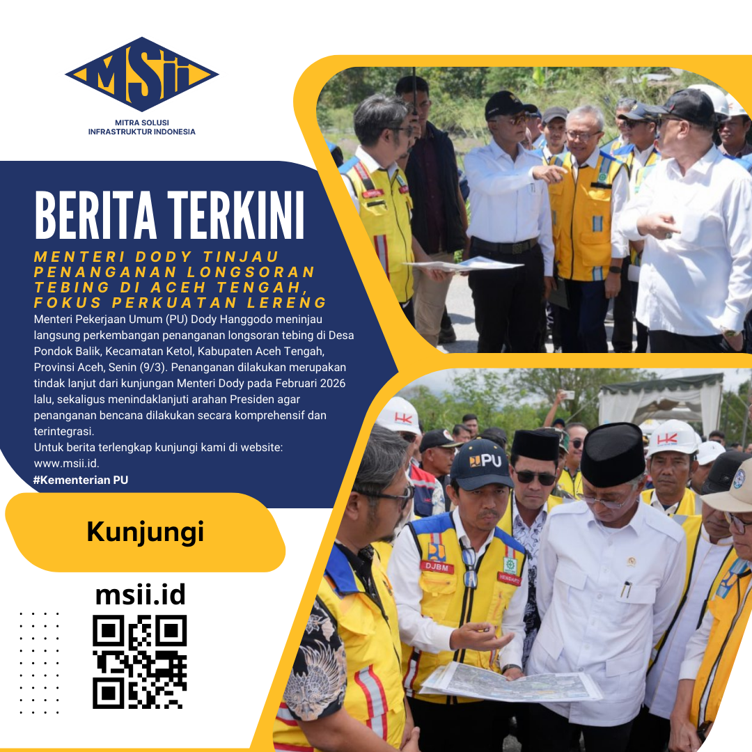 Menteri Dody Tinjau Penanganan Longsoran Tebing di Aceh Tengah, Fokus Perkuatan Lereng