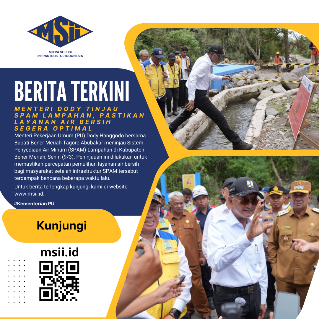 Menteri Dody Tinjau SPAM Lampahan, Pastikan Layanan Air Bersih Segera Optimal